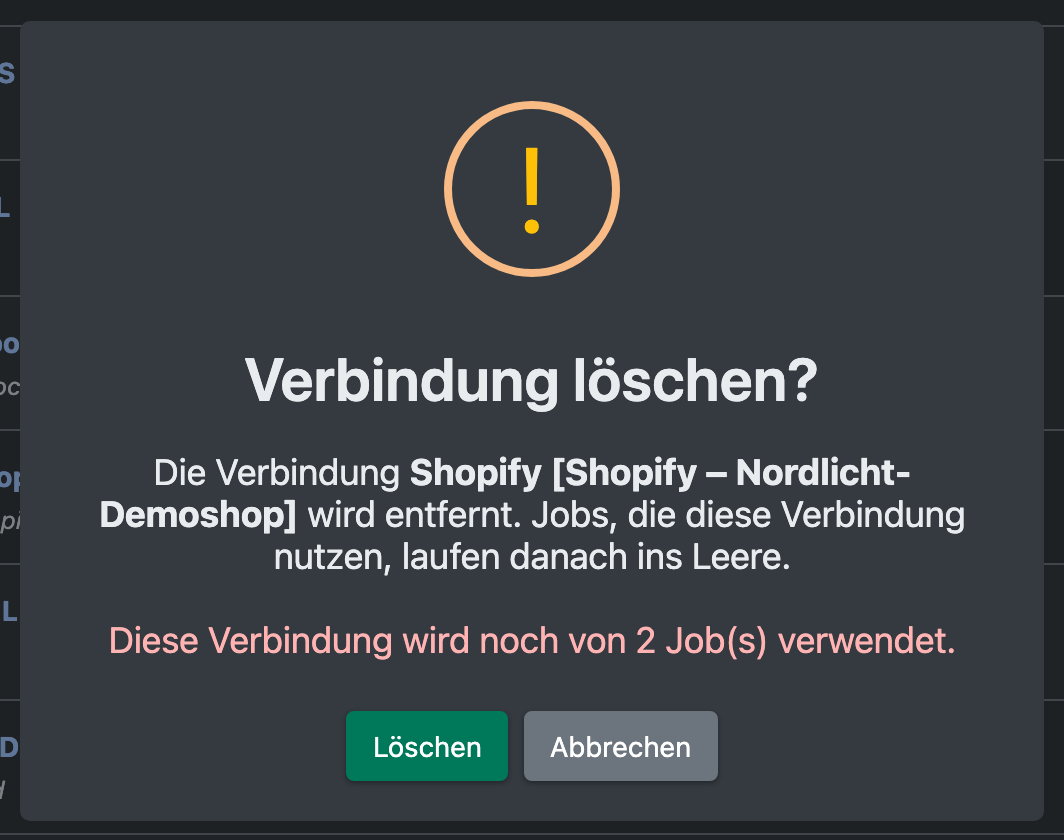 Screenshot: Bestätigung „Verbindung löschen“ mit dem Hinweis „Diese Verbindung wird noch von 2 Job(s) verwendet.“
