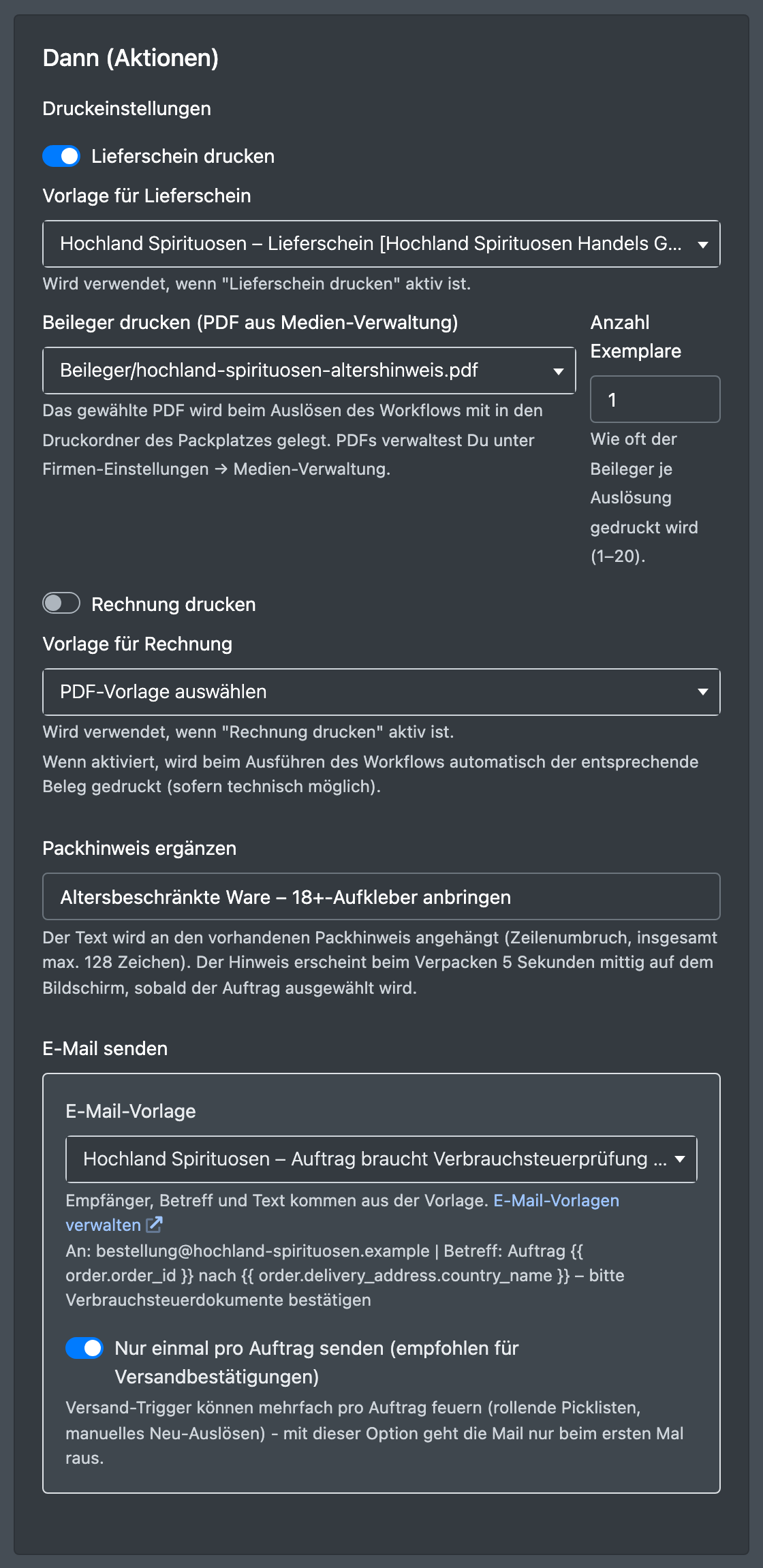 Screenshot: Bereich „Dann (Aktionen)“ mit Druckeinstellungen, Packhinweis und E-Mail senden