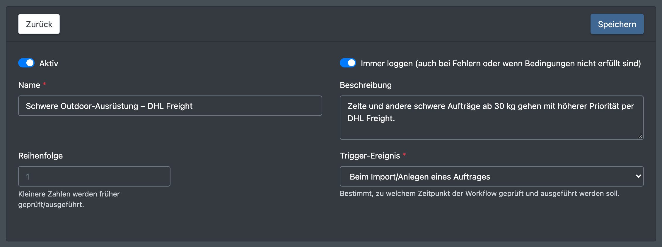 Screenshot: Kopfbereich des Workflow-Formulars mit Aktiv, Immer loggen, Name, Reihenfolge und der Auswahl des Trigger-Ereignisses