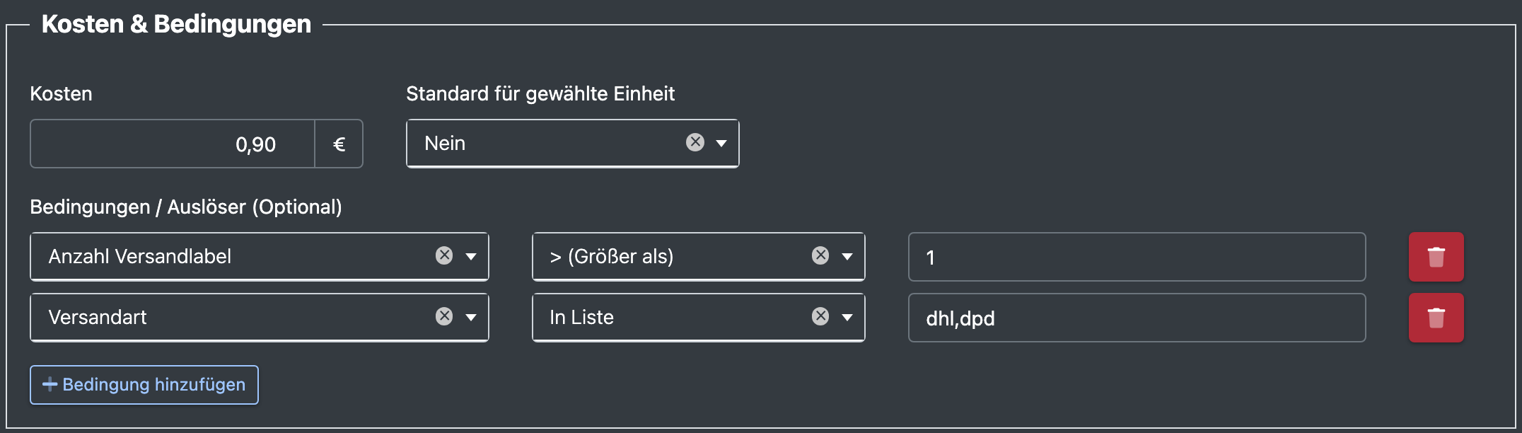 Screenshot: Bereich „Kosten & Bedingungen“ mit Kosten und zwei Bedingungen (Anzahl Versandlabel, Versandart)