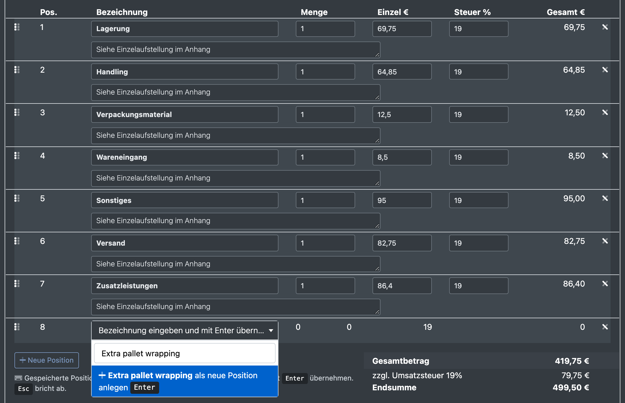 Screenshot: Geöffnetes Feld „Neue Position“ mit der Liste der gespeicherten Rechnungs-Positionen und einer von Hand eingetippten Zeile
