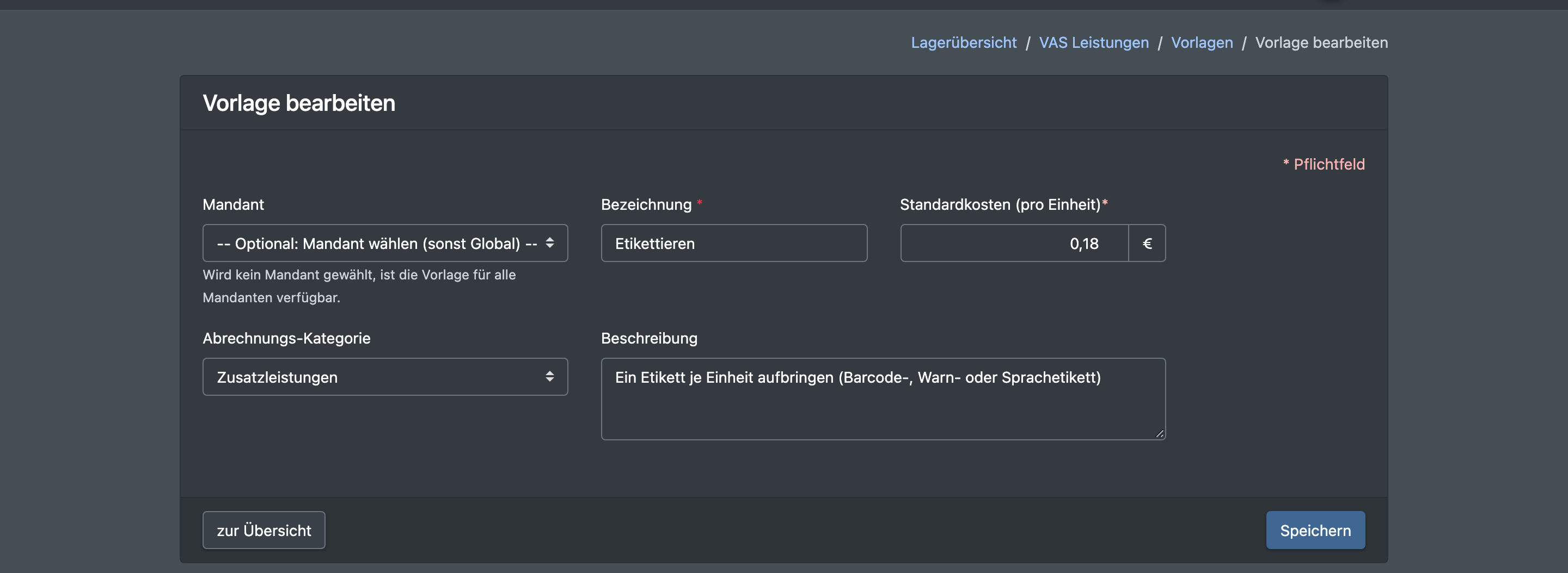 Screenshot: Formular der VAS-Vorlage mit Mandant (leer = global), Bezeichnung „Labelling“, Standardkosten pro Einheit, Abrechnungs-Kategorie und Beschreibung