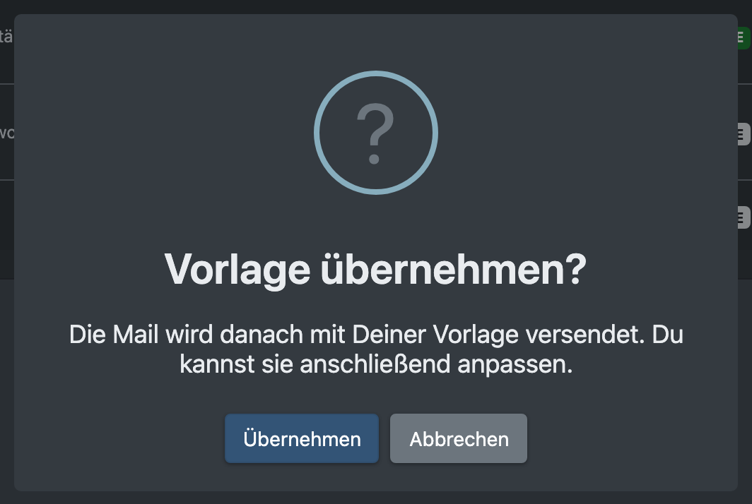 Screenshot: Dialog „Vorlage übernehmen?“ mit den Knöpfen Übernehmen und Abbrechen