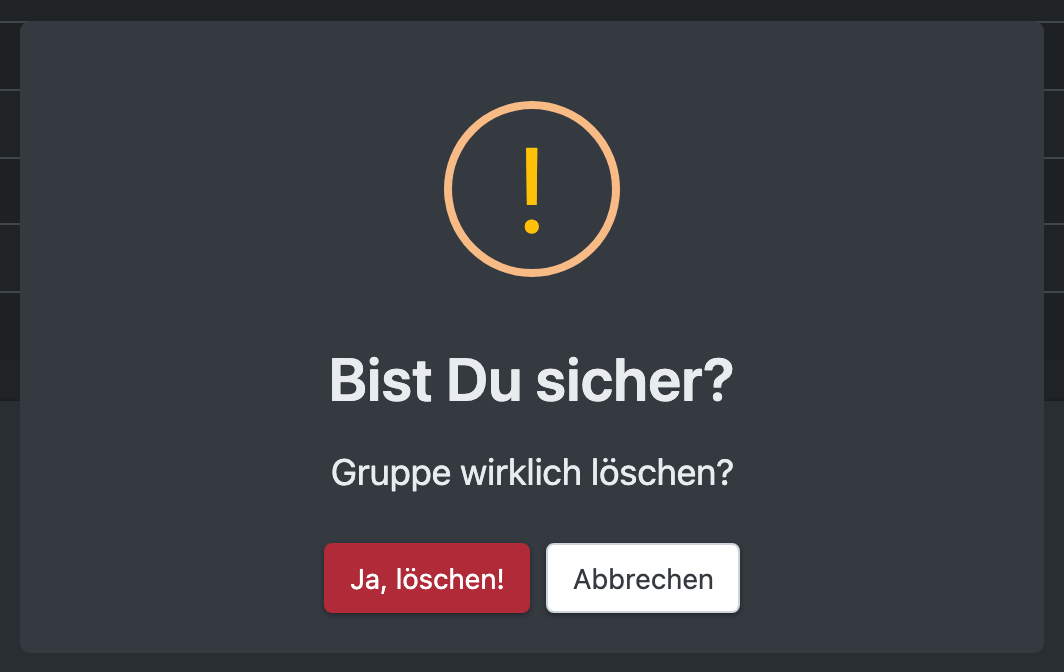 Screenshot: Bestätigungsdialog „Gruppe wirklich löschen?“