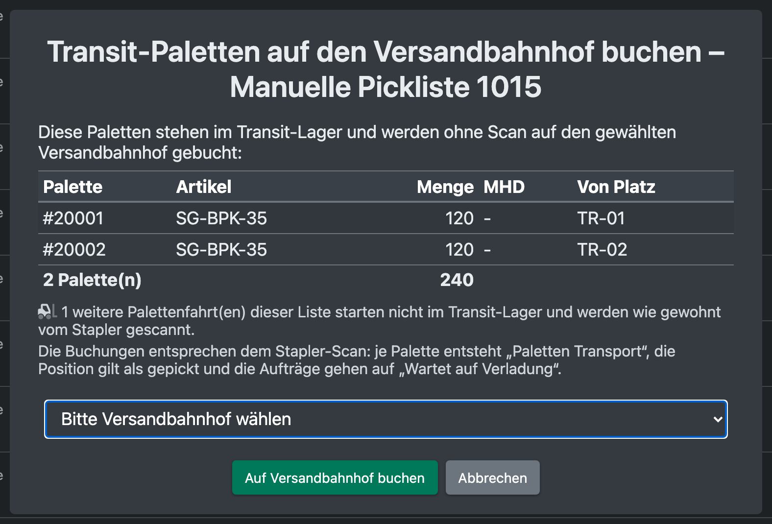 Screenshot: Dialog „Transit-Paletten auf den Versandbahnhof buchen“ mit der Palettentabelle und der Auswahl des Versandbahnhofs