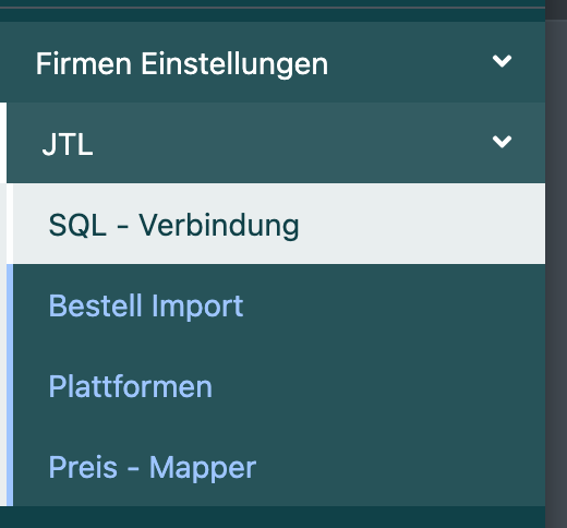 Screenshot: Seitenleiste mit geöffnetem Bereich Firmen Einstellungen › JTL mit SQL - Verbindung, Bestell Import, Plattformen und Preis - Mapper