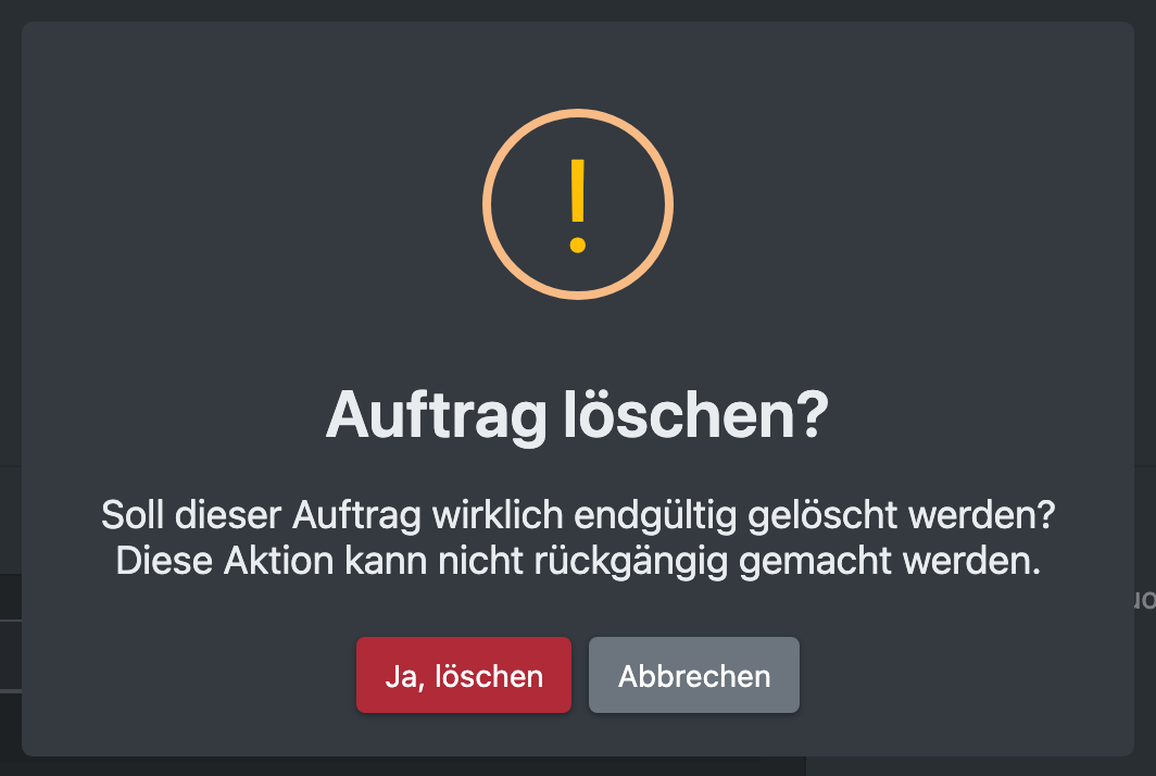 Screenshot: Bestätigungsdialog „Auftrag löschen?“