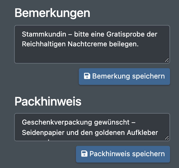 Screenshot: Felder für Bemerkungen und Packhinweis mit ihren Speichern-Schaltflächen