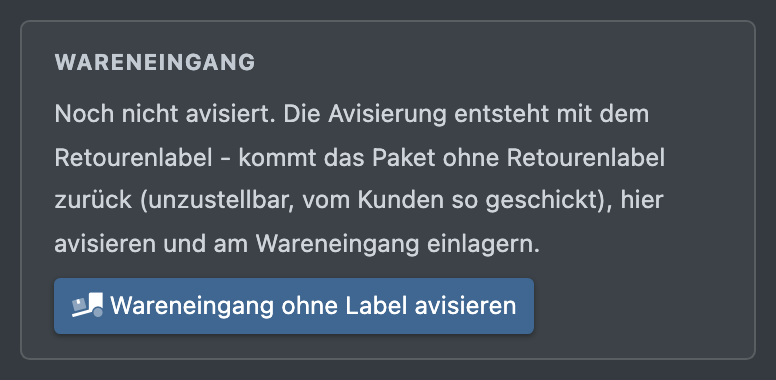Screenshot: Kasten „Wareneingang“ mit der Schaltfläche „Wareneingang ohne Label avisieren“