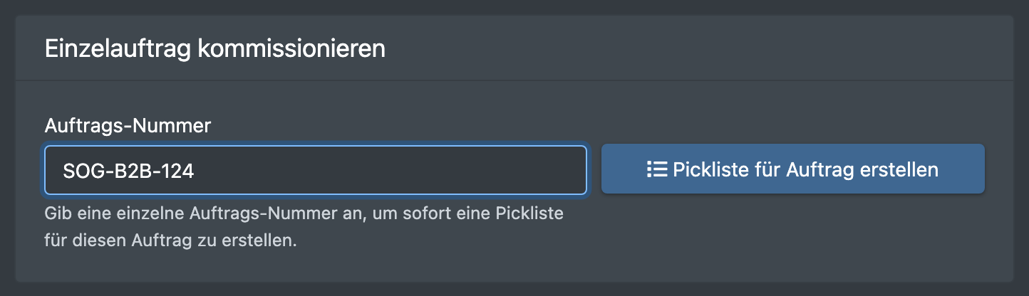 Screenshot: Karte „Einzelauftrag kommissionieren“ mit eingegebener Auftrags-Nummer