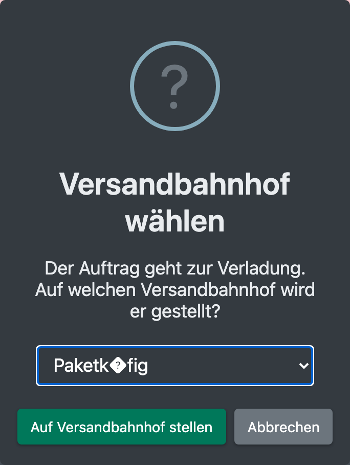 Screenshot: Dialog „Versandbahnhof wählen“ mit dem vorausgewählten Ablageort
