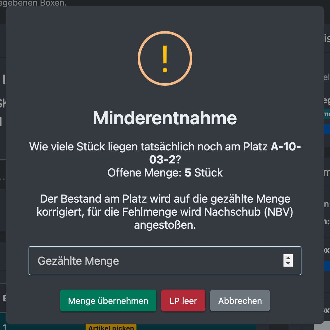 Screenshot: Minderentnahme-Dialog mit der Frage nach der tatsächlichen Menge am Lagerplatz