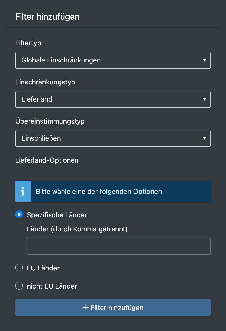 Screenshot: Dialog Filter hinzufügen mit dem Filtertyp „Globale Einschränkungen“ und dem Einschränkungstyp „Lieferland-Optionen“
