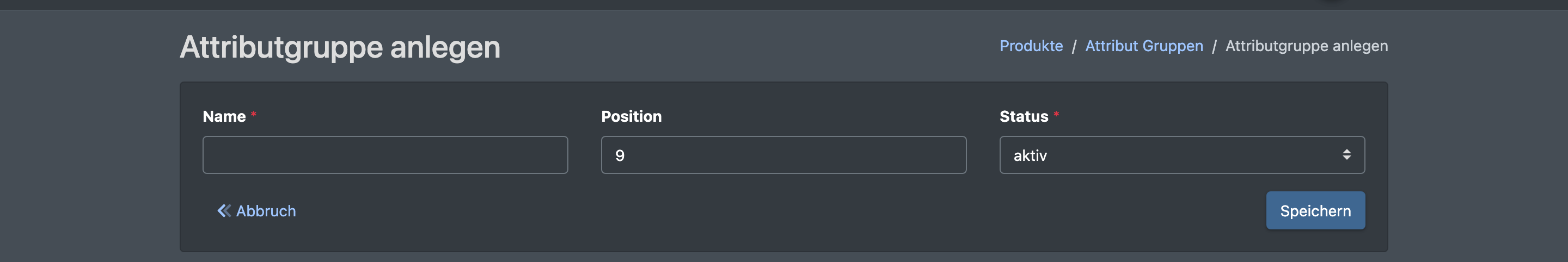 Screenshot: Formular „Attributgruppe anlegen“ mit Name, Position und Status