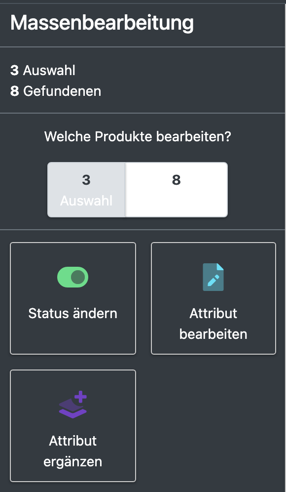 Screenshot: Seitenleiste im Massenbearbeitungsmodus mit den Zählern „Auswahl“ und „Gefundenen“ und den drei Aktionen