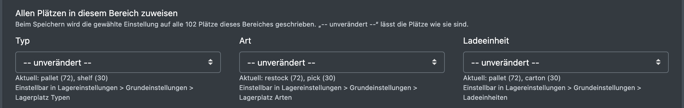 Screenshot: Abschnitt „Allen Plätzen in diesem Bereich zuweisen“ mit den drei Auswahllisten Platztyp, Platzart und Ladeeinheit