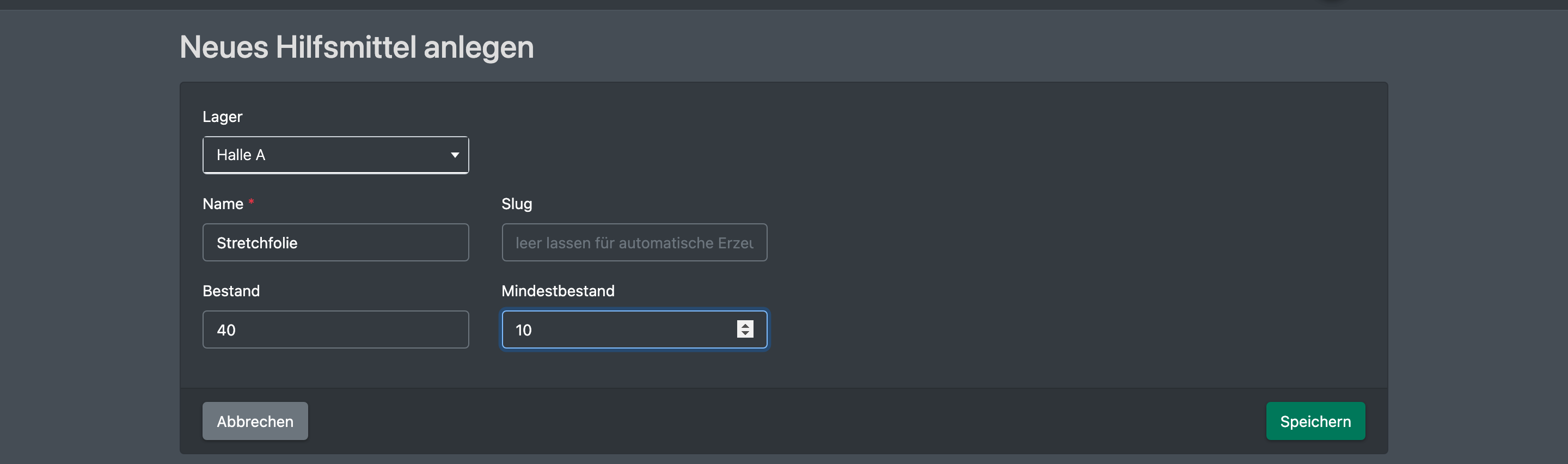 Screenshot: Formular „Neues Hilfsmittel anlegen“ mit Lager, Name „Stretch film“, leerem Slug, Bestand 40 und Mindestbestand 10