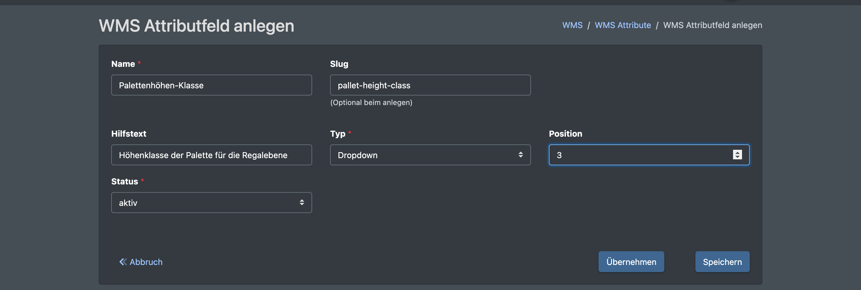 Screenshot: Formular „WMS Attributfeld anlegen“ mit Name, Slug, Hilfstext, Typ Dropdown, Position, Status und Einheit