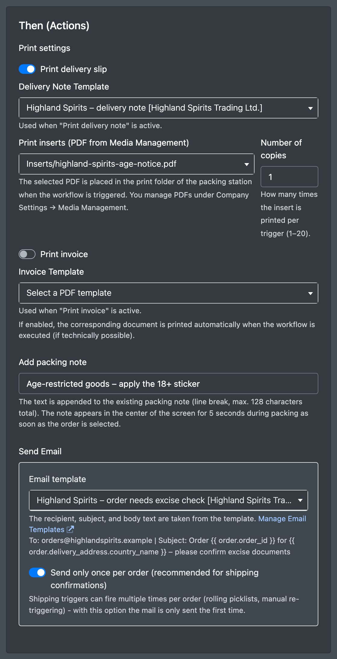Screenshot: "Then (Actions)" section with print settings, packing note and send email