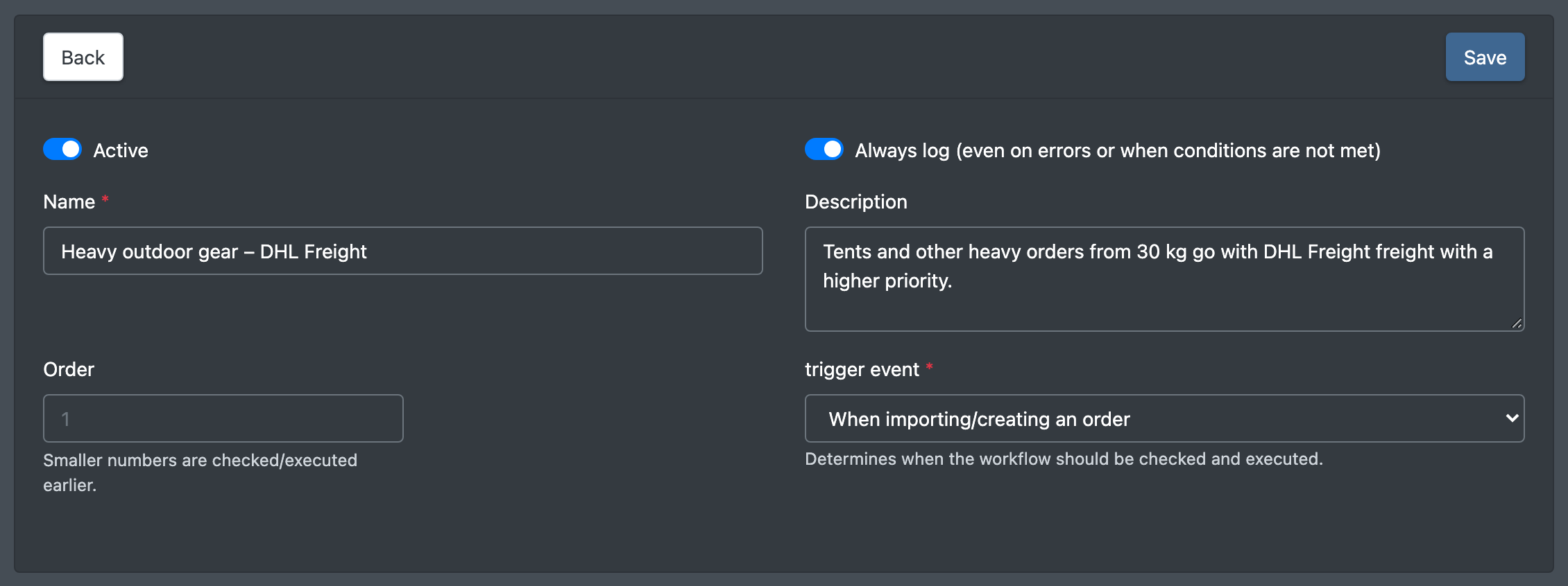 Screenshot: Workflow form header with Active, Always log, Name, Order and the trigger event dropdown