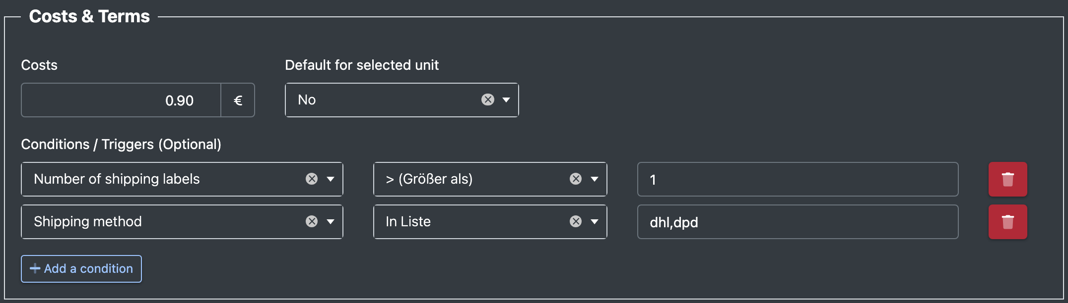 Screenshot: Section "Costs & Terms" with Costs and two conditions (Number of shipping labels, Shipping method)