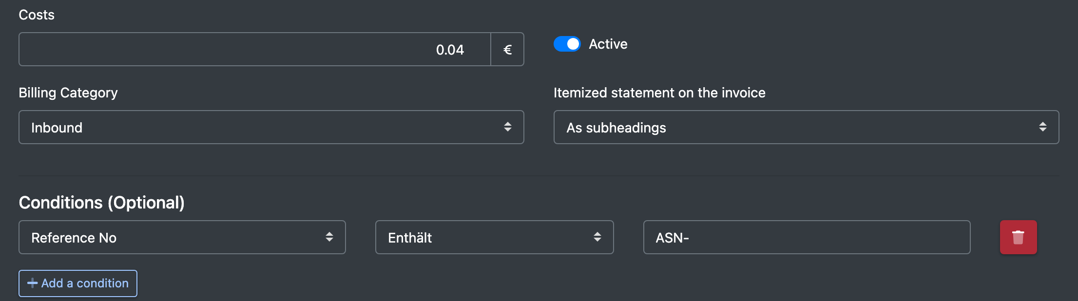 Screenshot: Lower part of the form with Costs, Billing Category, Itemized statement, a condition on the reference number and Active