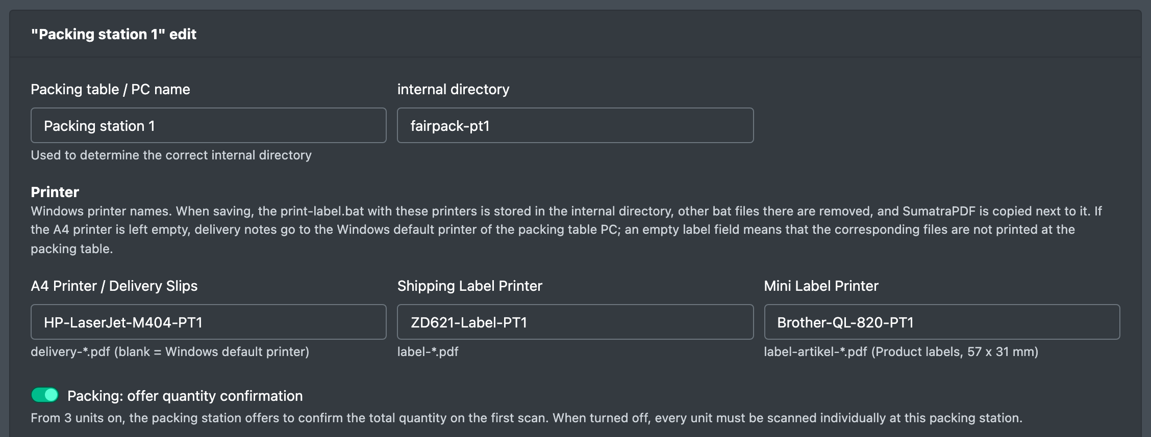 Screenshot: Packing table form with PC name, internal directory, the three printer fields and the quantity confirmation switch