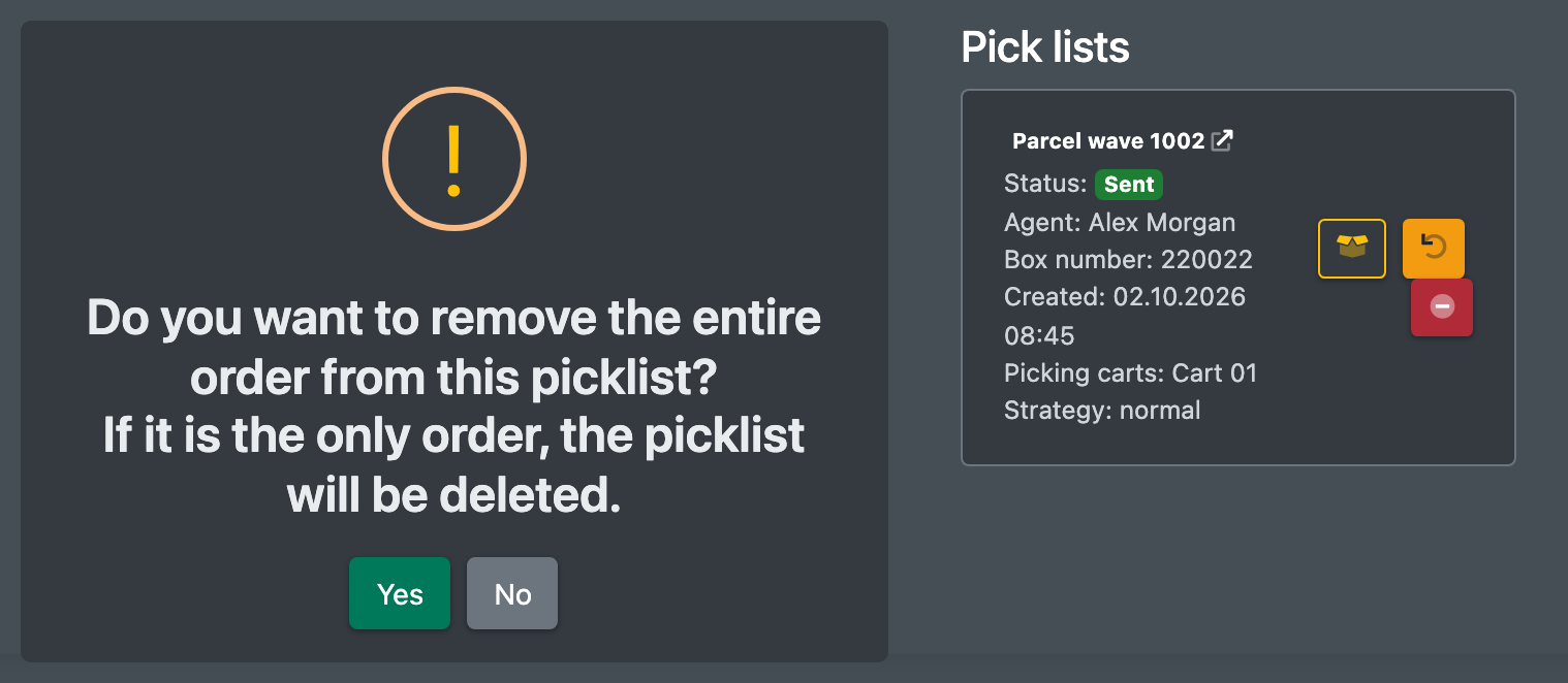 Screenshot: Pick lists area of the order details with the confirmation "Remove the entire order from this pick list?"