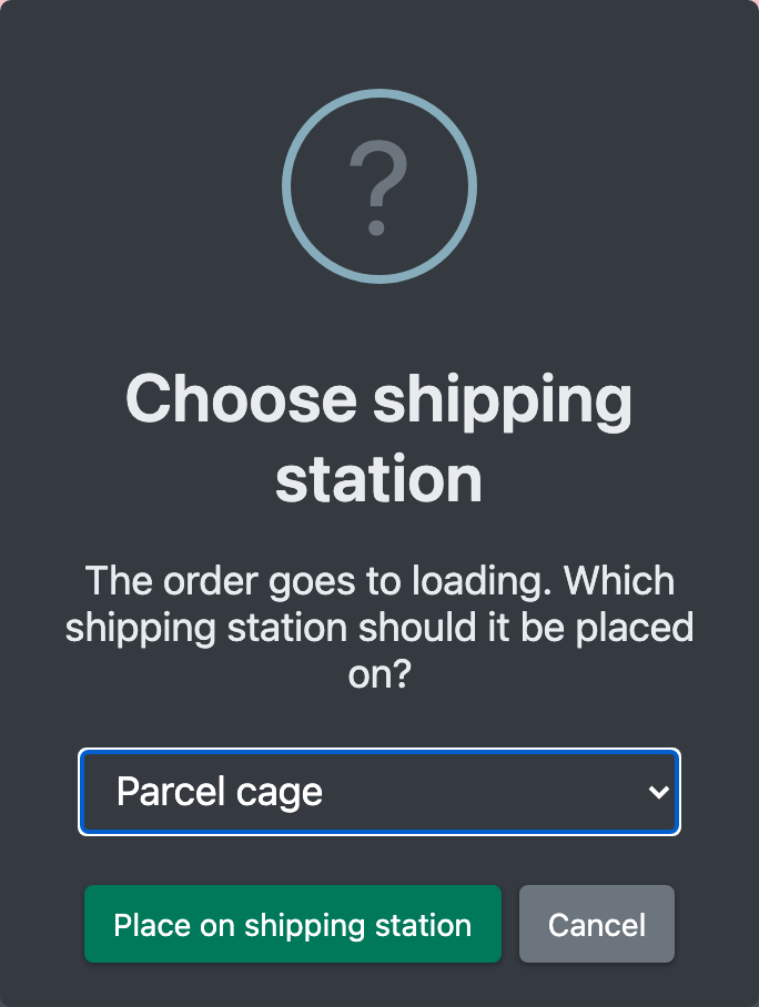 Screenshot: Dialog "Choose shipping station" with the preselected deposit location