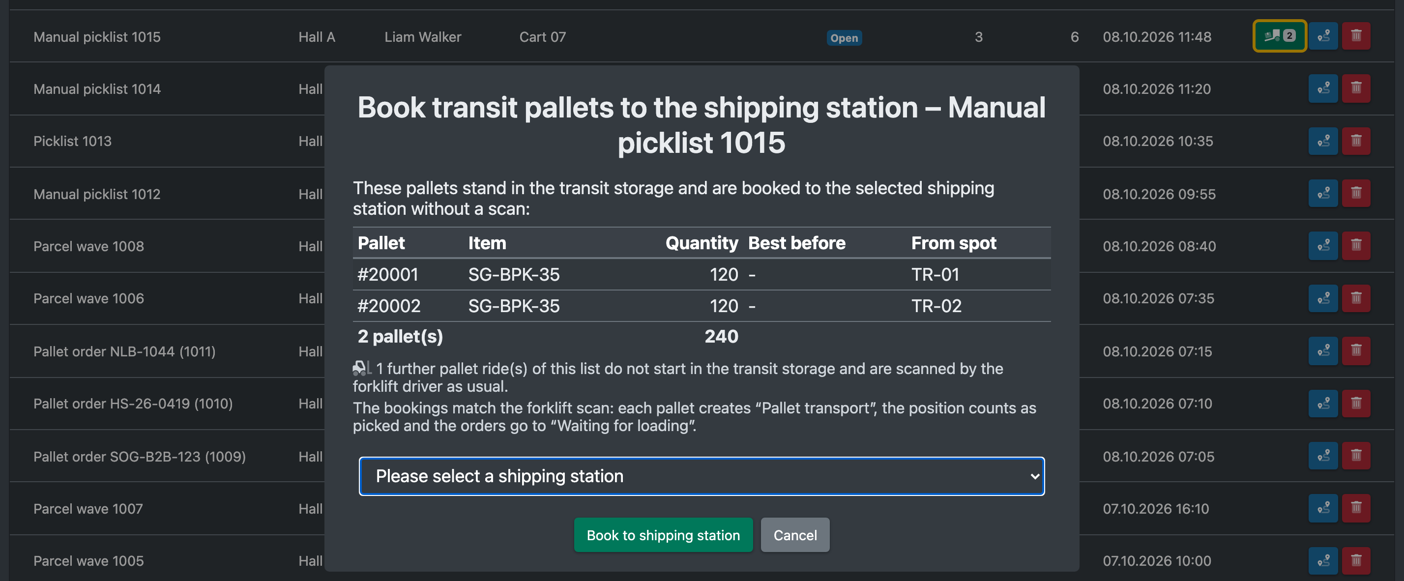 Screenshot: Green forklift button in the Actions column and the dialog to book transit pallets onto a shipping station