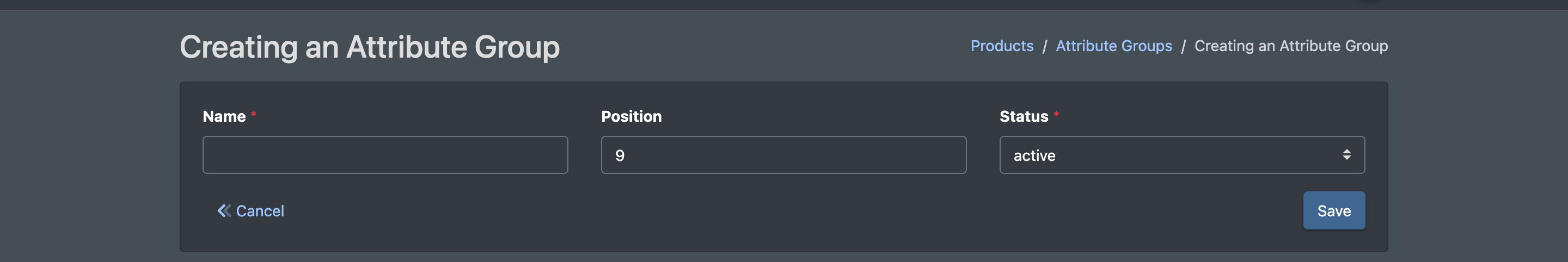 Screenshot: Form "Creating an Attribute Group" with Name, Position and Status