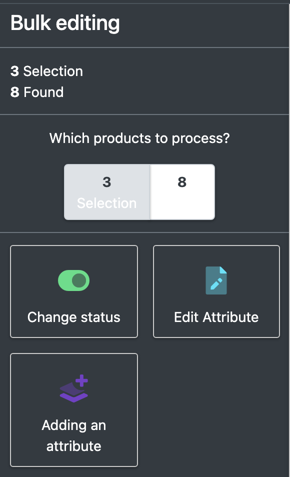 Screenshot: Sidebar in bulk edit mode with the counters "Selection" and "Found" and the three actions