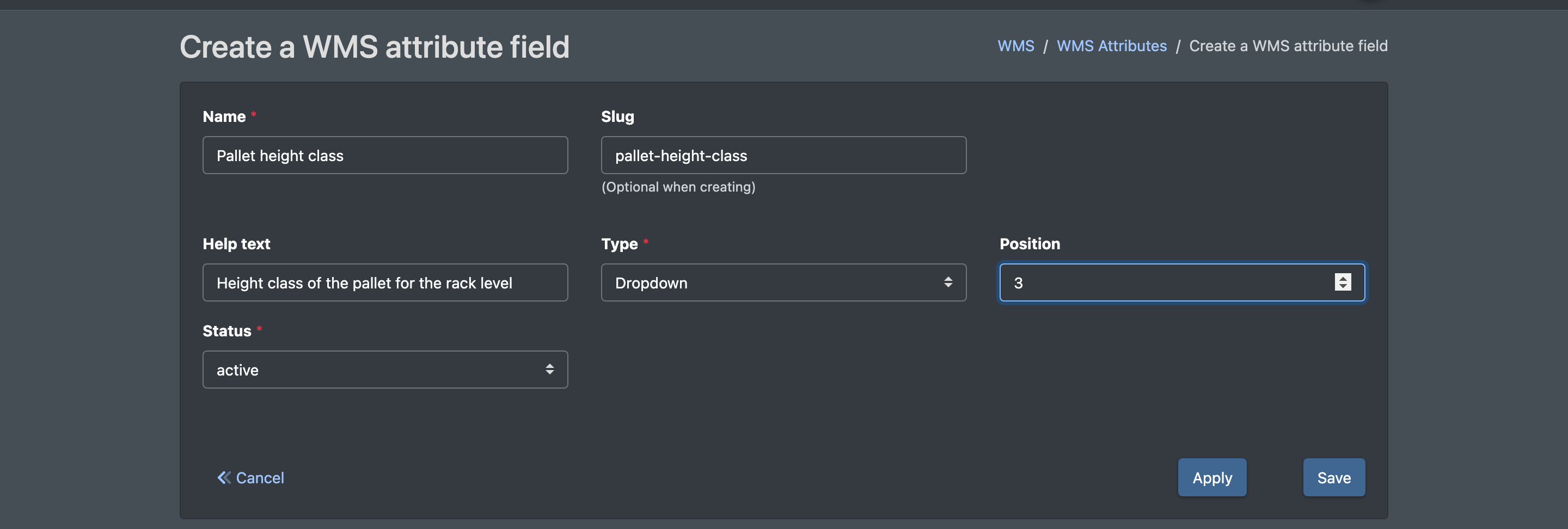 Screenshot: Form "Create WMS attribute field" with Name, Slug, Help text, Type Dropdown, Position, Status and Unit